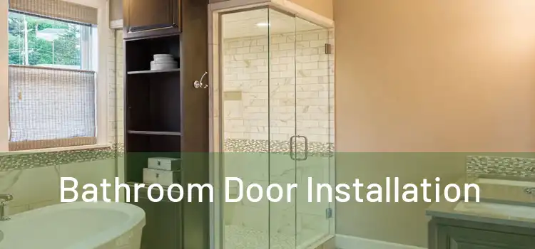 Bathroom Door Installation