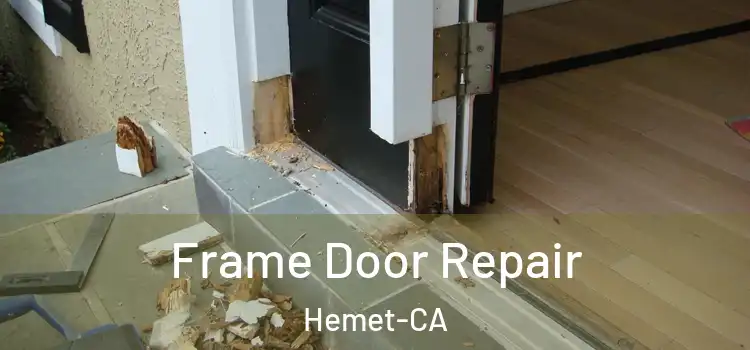 Frame Door Repair Hemet-CA