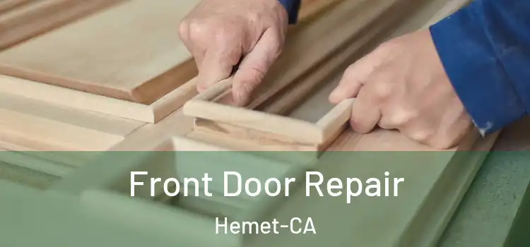  Front Door Repair Hemet-CA