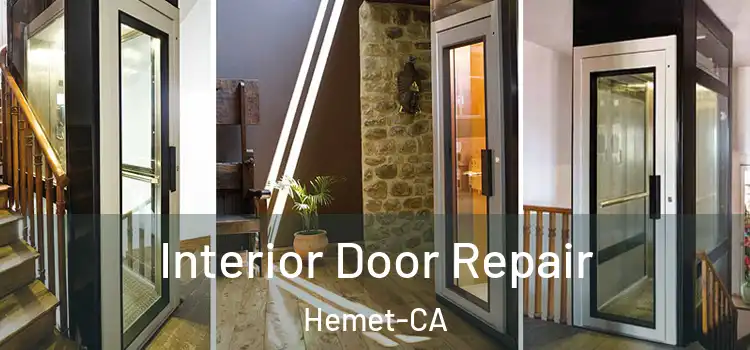  Interior Door Repair Hemet-CA