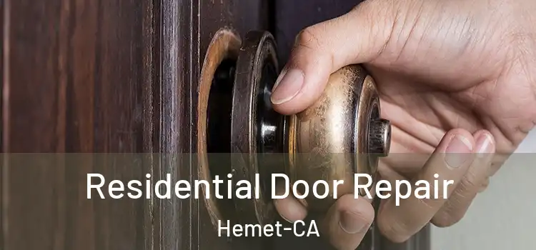  Residential Door Repair Hemet-CA